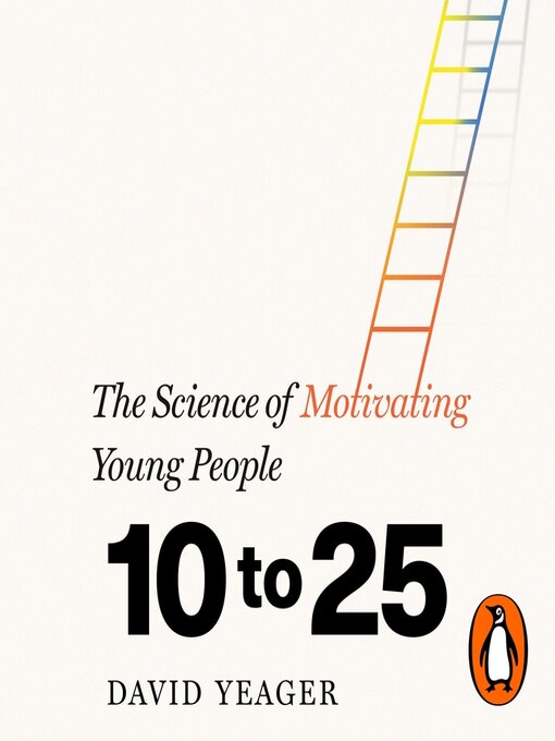 Title details for 10 to 25 by David Yeager - Available